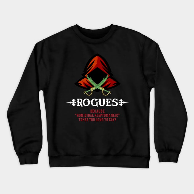 RPG Definition of Rogues Crewneck Sweatshirt by retrochris